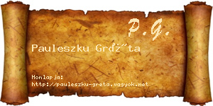Pauleszku Gréta névjegykártya